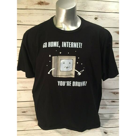 Shirt Woot Humor - Go Home Internet You're Drunk Late Night Computer Drinking 3X - Picture 2 of 4